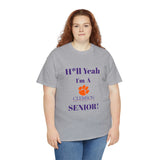 H*ll Yeah! Clemson Senior Unisex Heavy Cotton Tee