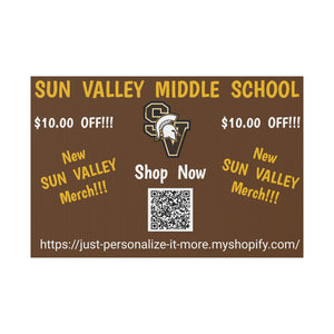 Sun Valley MS Plastic Yard Sign