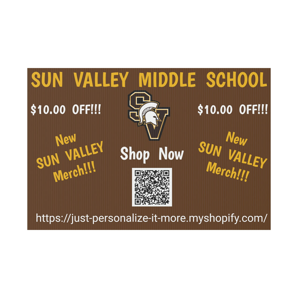 Sun Valley MS Plastic Yard Sign