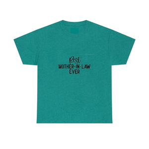 Best Mother In Law Ever Unisex Heavy Cotton Tee