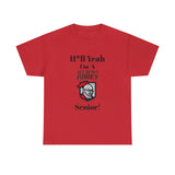 H*ll Yeah! Belmont Abbey Senior Unisex Heavy Cotton Tee