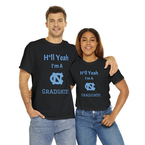 H*ll Yeah! UNC Chapel Hill Grad Unisex Heavy Cotton Tee