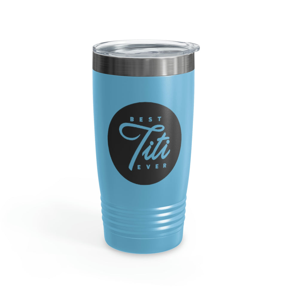 Best Titi Ever Ringneck Tumbler, 20oz