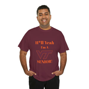 H*ll Yeah! Virginia Tech Senior Unisex Heavy Cotton Tee