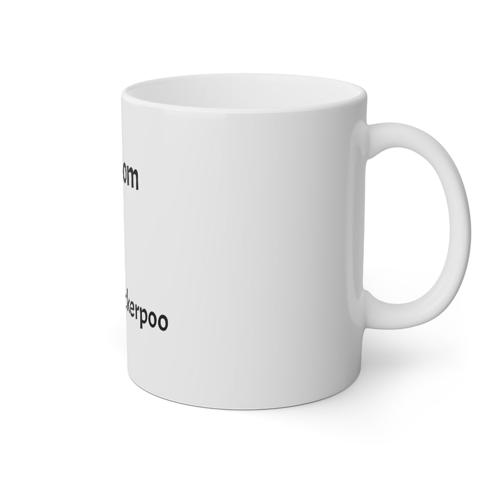 Dog Mom for Cockerpoo White Mug, 11oz
