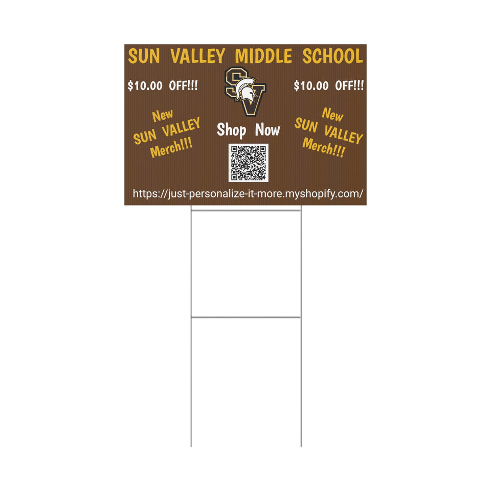 Sun Valley MS Plastic Yard Sign