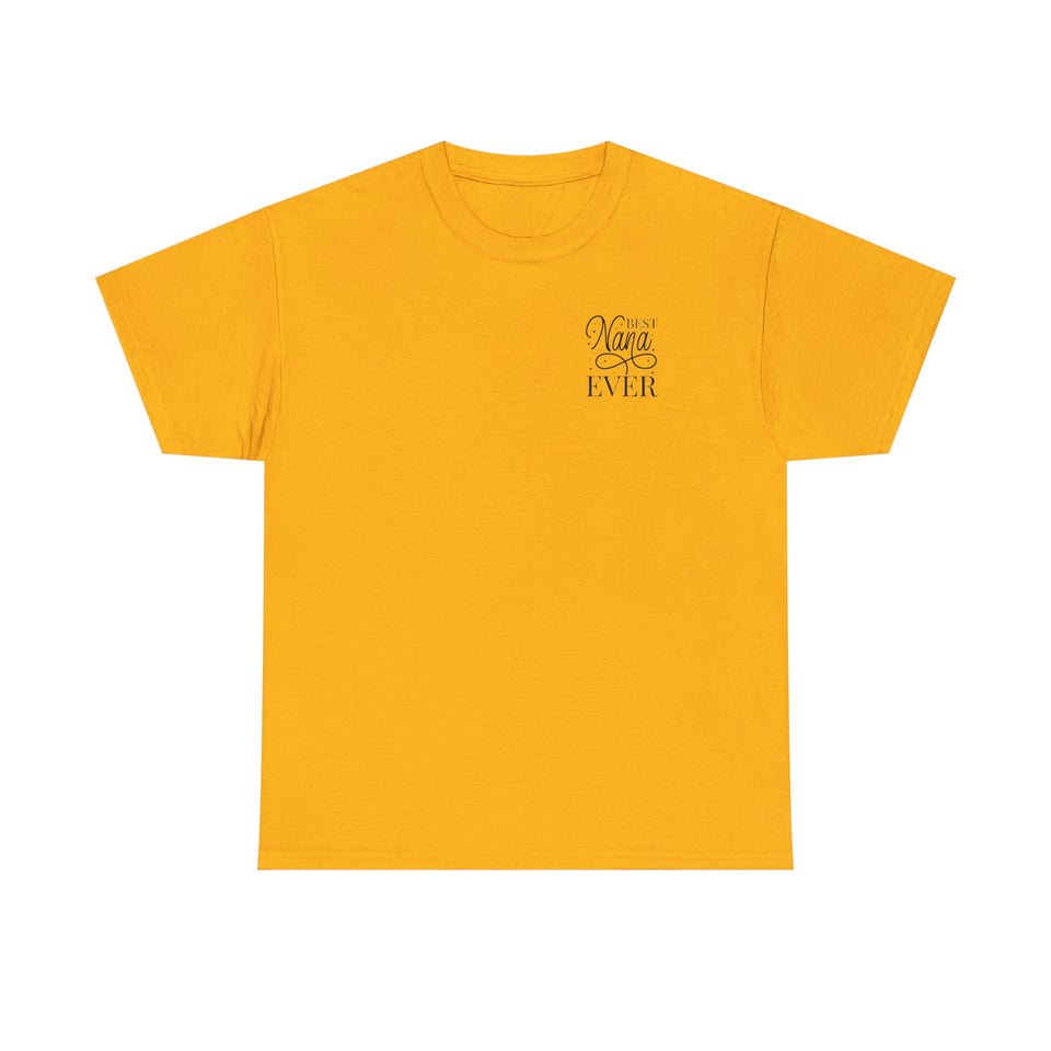 Best Nana Ever Unisex Heavy Cotton Tee