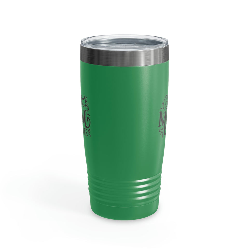 Best Mom Ever Ringneck Tumbler, 20oz