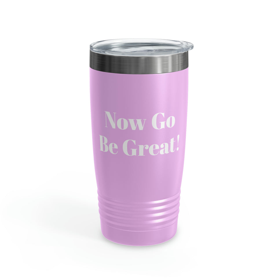 Now Go Be Great Ringneck Tumbler, 20oz