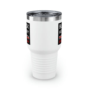 Black History Everday Ringneck Tumbler, 30oz