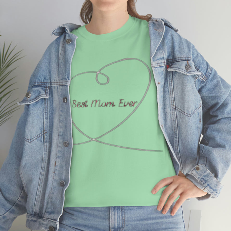 Best Mom Ever Unisex Heavy Cotton Tee