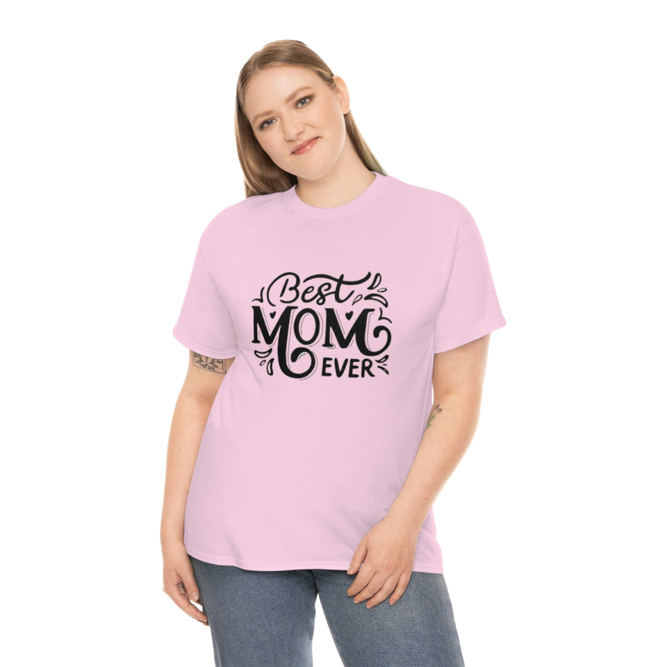 Best Mom Ever Unisex Heavy Cotton Tee