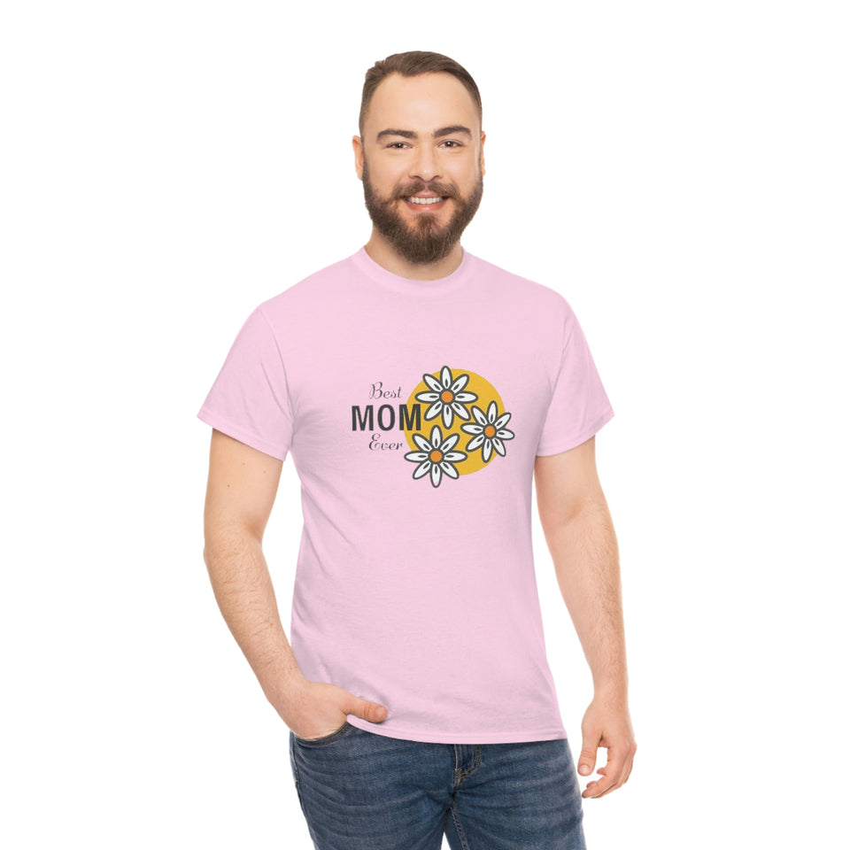 Best Mom Ever Unisex Heavy Cotton Tee