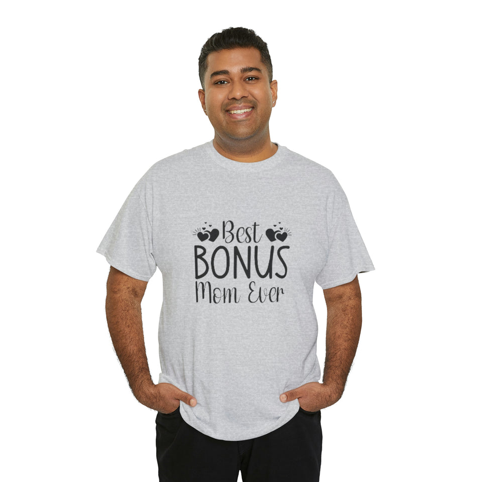Best Bonus Mom Ever Unisex Heavy Cotton Tee