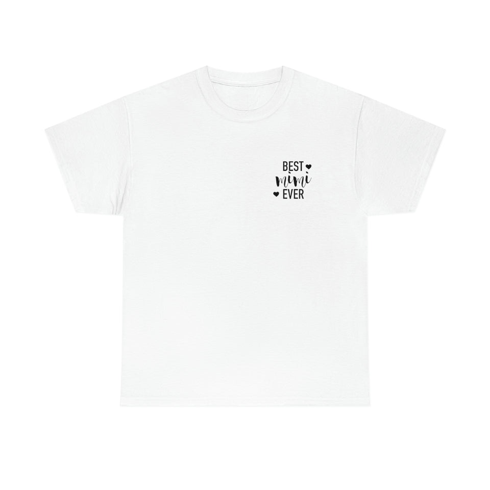 Best Mimi Ever Unisex Heavy Cotton Tee