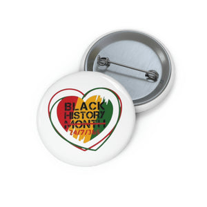 Black History 24/7/365 Pin Buttons