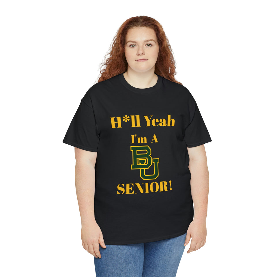 H*ll Yeah! Baylor Bears Senior Unisex Heavy Cotton Tee