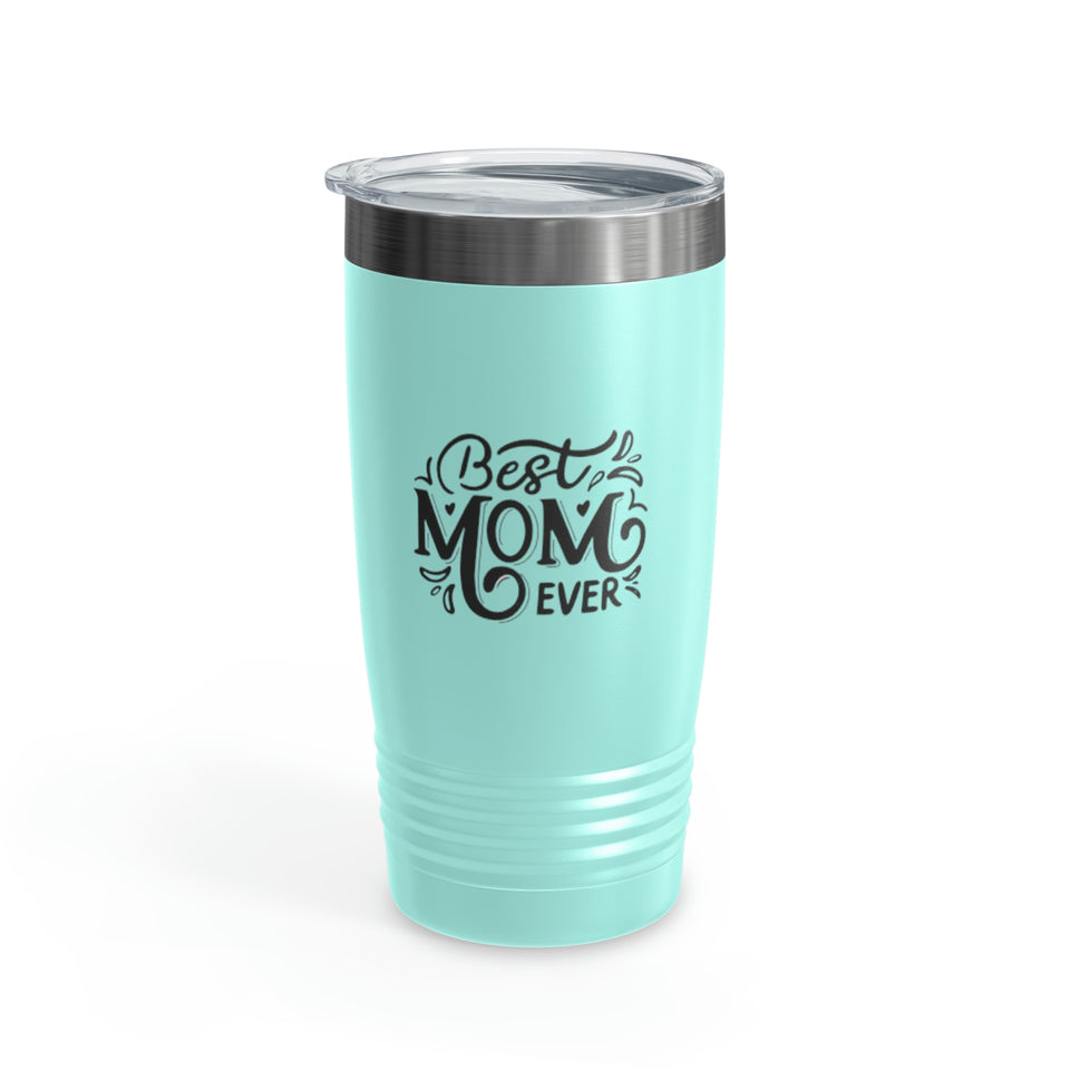 Best Mom Ever Ringneck Tumbler, 20oz