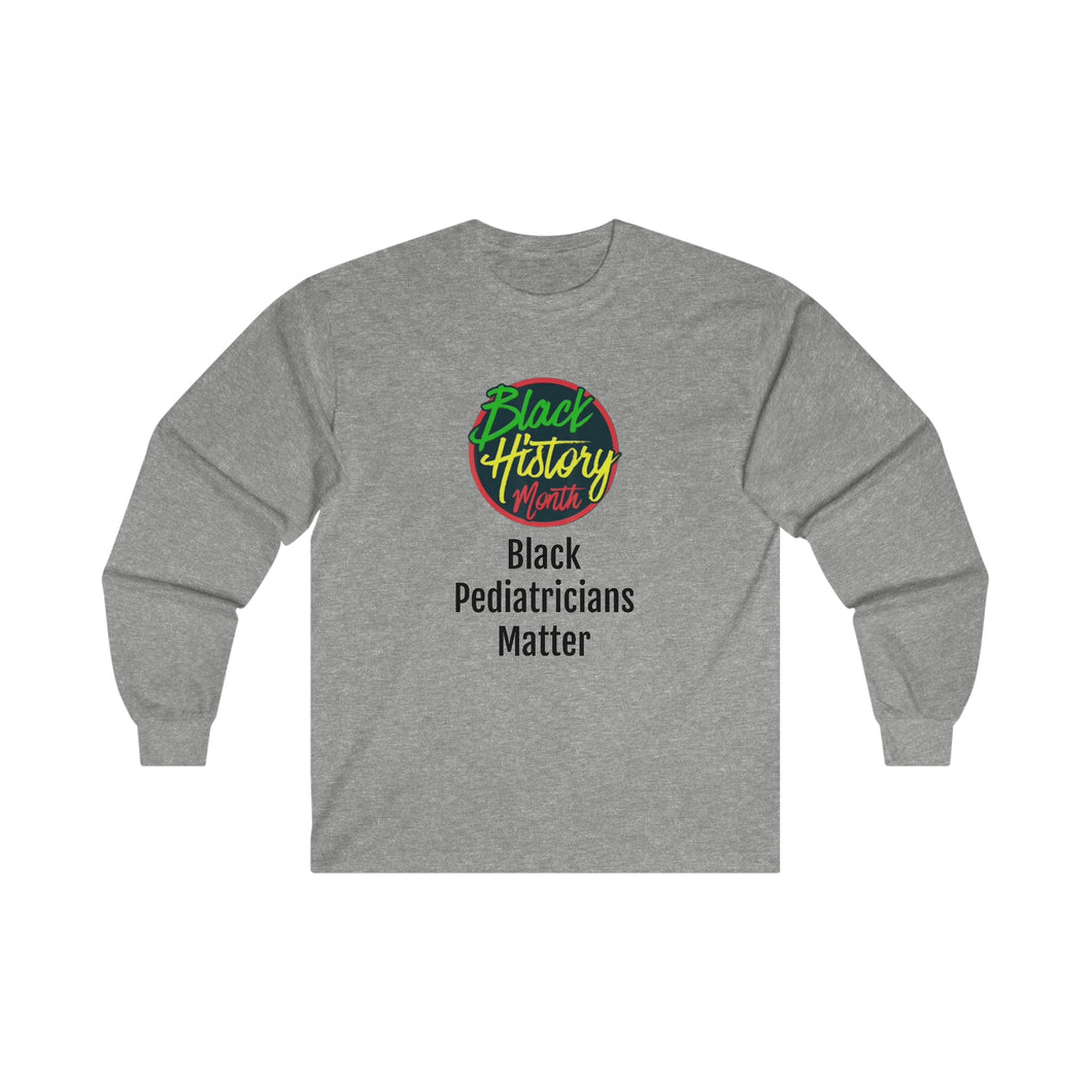 Black Pediatricians Matter Long Sleeve Tee