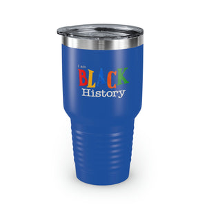I Am Black History Ringneck Tumbler, 30oz