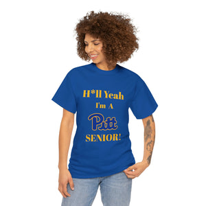 H*ll Yeah! University of Pittsburgh Senior Unisex Heavy Cotton Tee