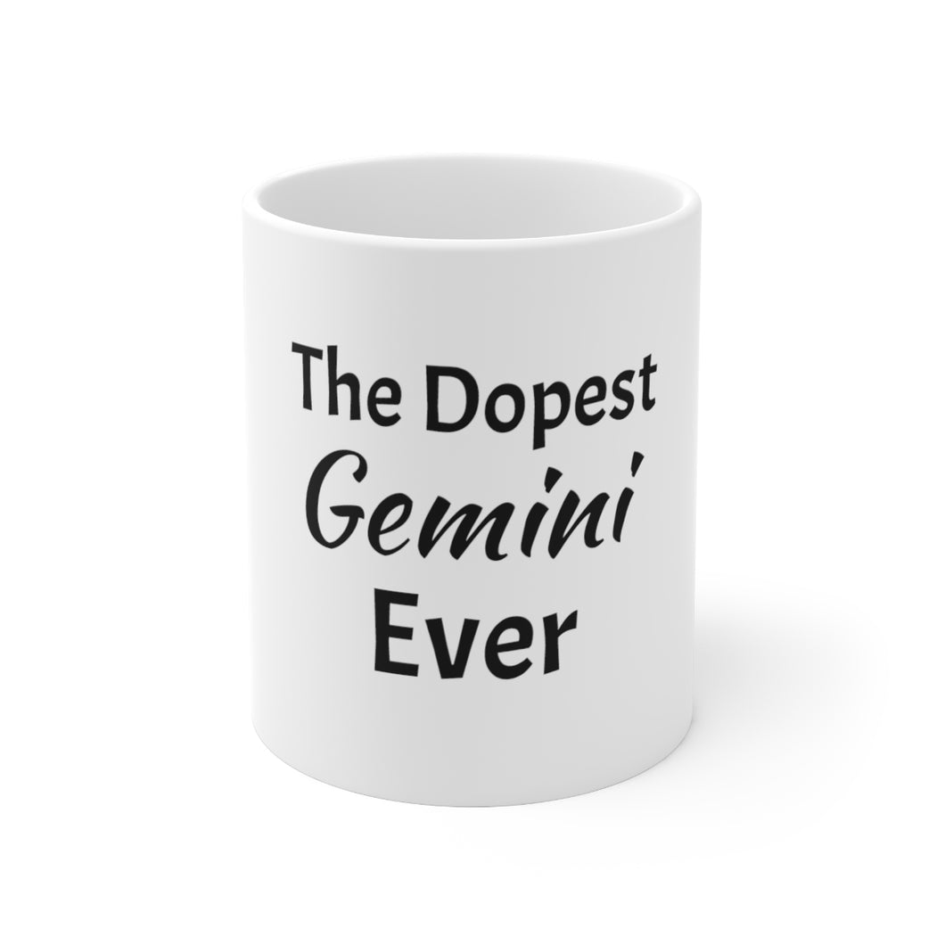 The Dopest Gemini Ever Ceramic Mug 11oz