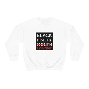 Black History Everyday Unisex Heavy Blend™ Crewneck Sweatshirt