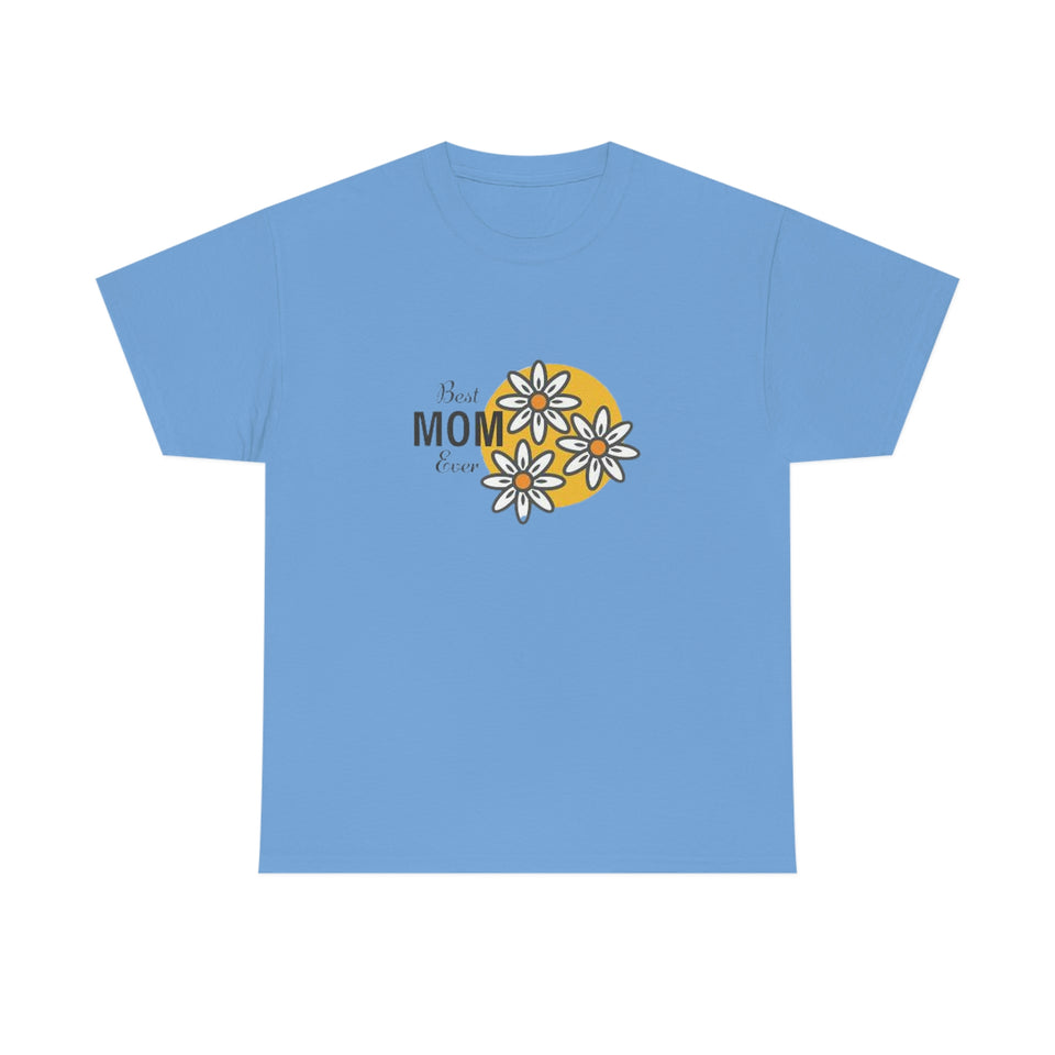 Best Mom Ever Unisex Heavy Cotton Tee