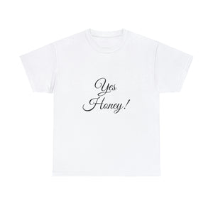 Yes Honey Unisex Heavy Cotton Tee