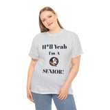 H*ll Yeah! Florida State Senior Unisex Heavy Cotton Tee