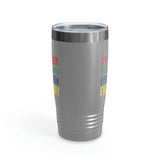 I'm Black Every Month Week Day Ringneck Tumbler, 20oz