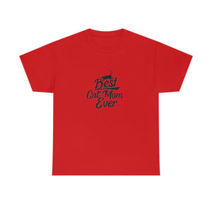 Best Cat Mom Ever Unisex Heavy Cotton Tee
