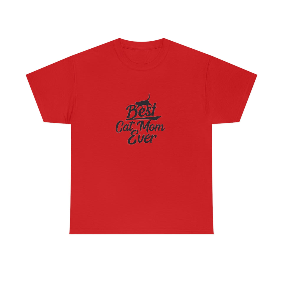 Best Cat Mom Ever Unisex Heavy Cotton Tee