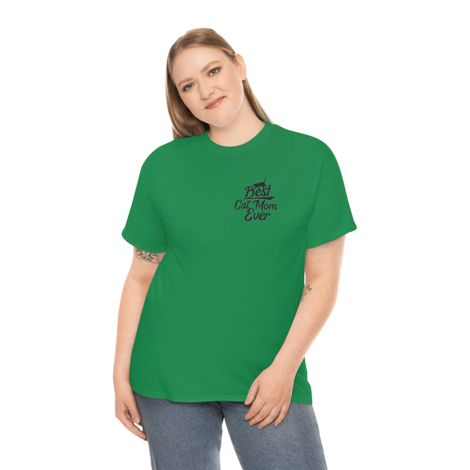 Best Cat Mom Ever Unisex Heavy Cotton Tee