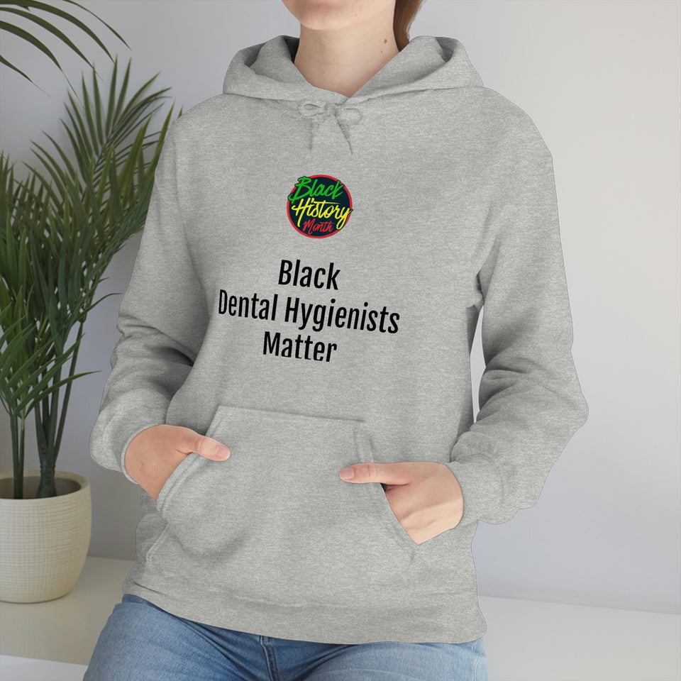 Black Dental Hygienists Matter Hooded Sweatshirt