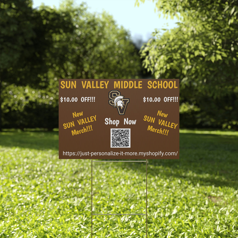 Sun Valley MS Plastic Yard Sign