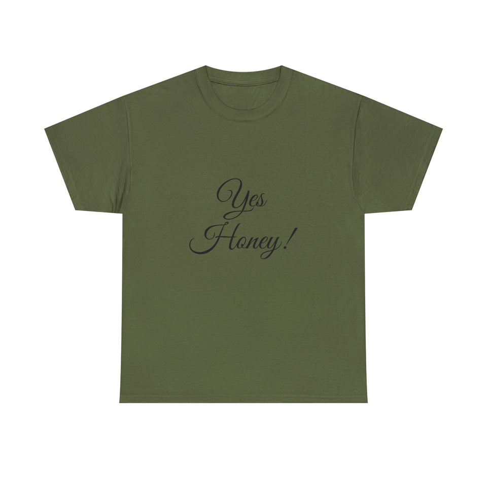 Yes Honey Unisex Heavy Cotton Tee