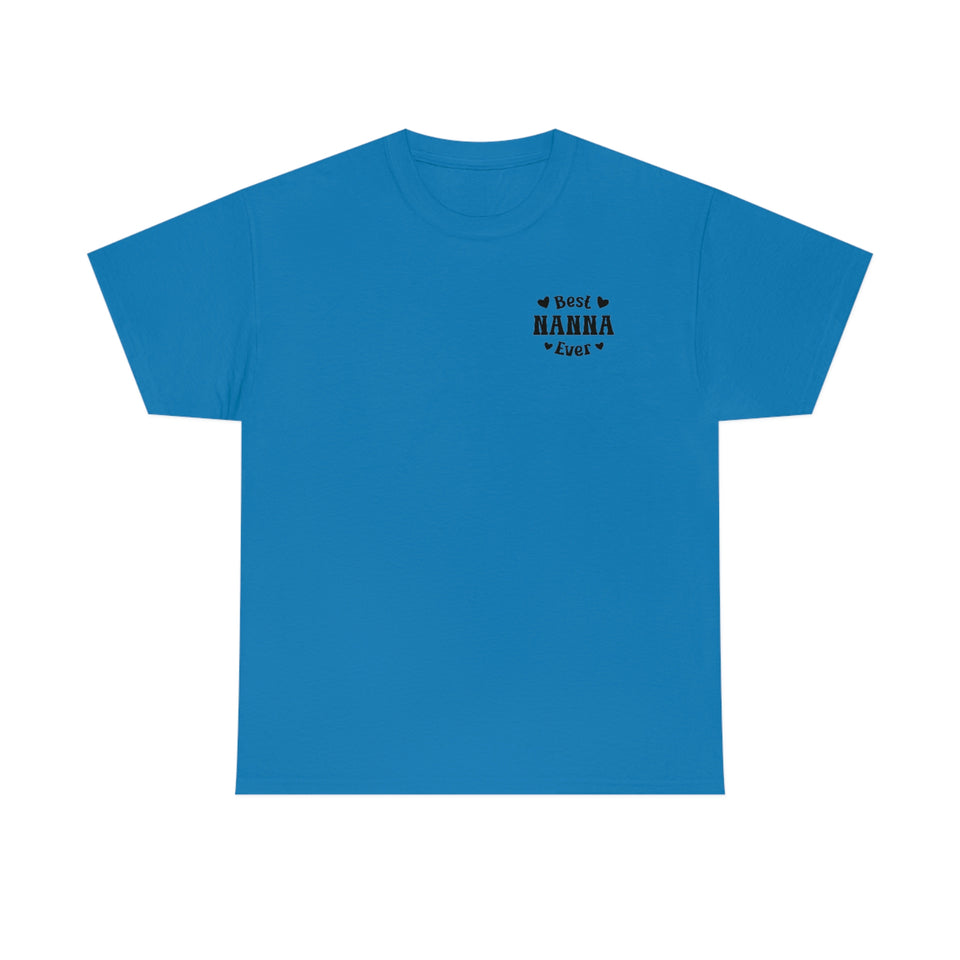 Best Nanna Ever Unisex Heavy Cotton Tee