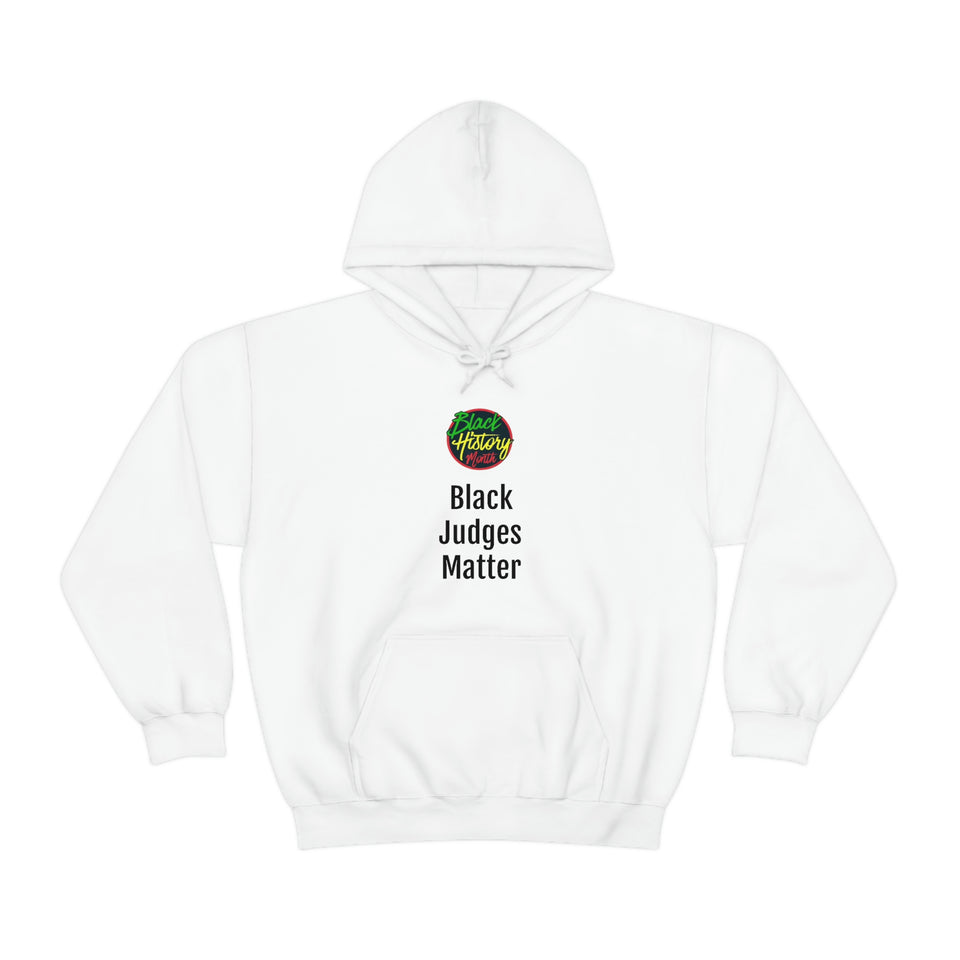 Black Judges Matter Hooded Sweatshirt