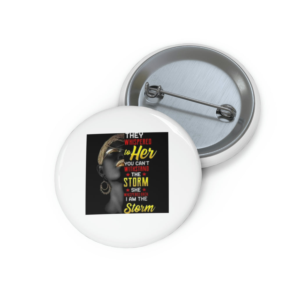They Whispered Custom Pin Buttons
