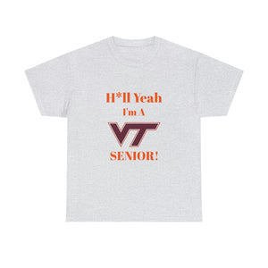 H*ll Yeah! Virginia Tech Senior Unisex Heavy Cotton Tee