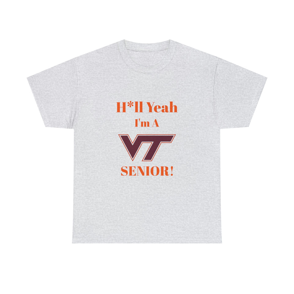 H*ll Yeah! Virginia Tech Senior Unisex Heavy Cotton Tee