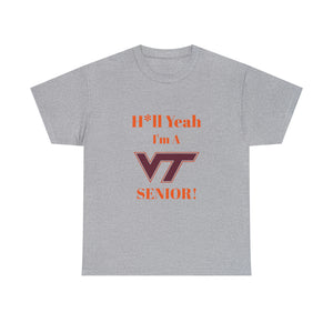 H*ll Yeah! Virginia Tech Senior Unisex Heavy Cotton Tee