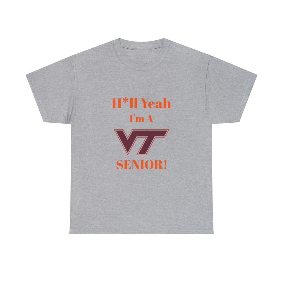 H*ll Yeah! Virginia Tech Senior Unisex Heavy Cotton Tee