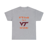 H*ll Yeah! Virginia Tech Senior Unisex Heavy Cotton Tee