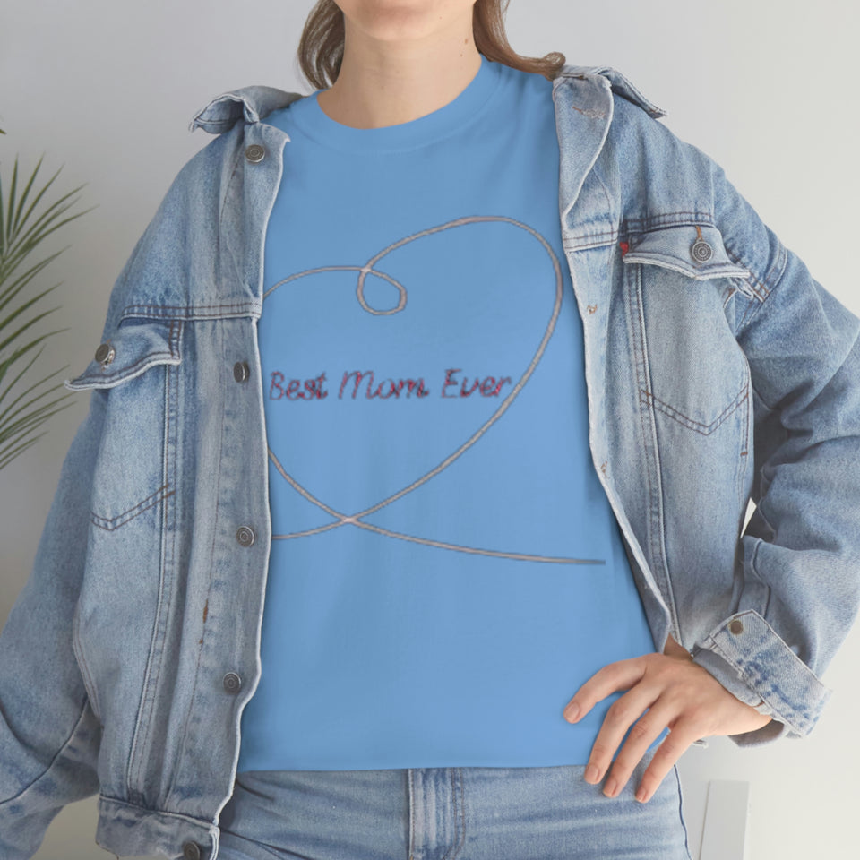 Best Mom Ever Unisex Heavy Cotton Tee
