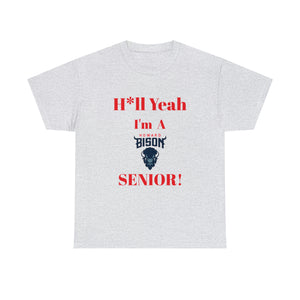 H*ll Yeah! Howard Bison Senior Unisex Heavy Cotton Tee