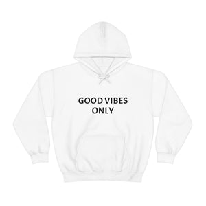 Good Vibes Only Unisex Heavy Blend™ Hooded Sweatshirt