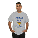 H*ll Yeah! West Virginia Senior Unisex Heavy Cotton Tee