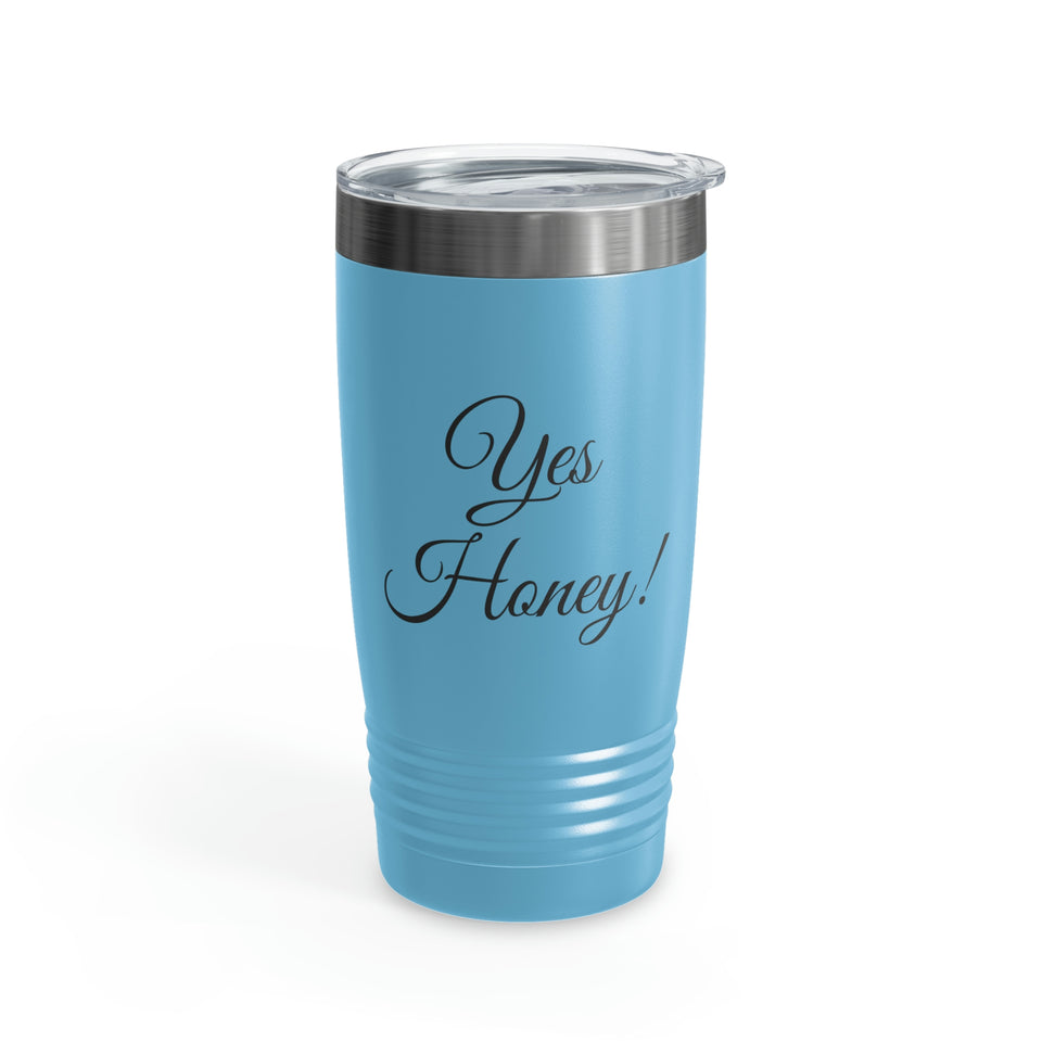 Yes Honey Ringneck Tumbler, 20oz